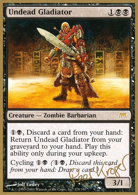 Undead Gladiator, World Championship Decks 2003 #pk178, Magic: The Gathering card