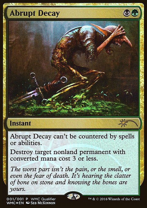 Abrupt Decay, World Magic Cup Qualifiers #2016, Magic: The Gathering card